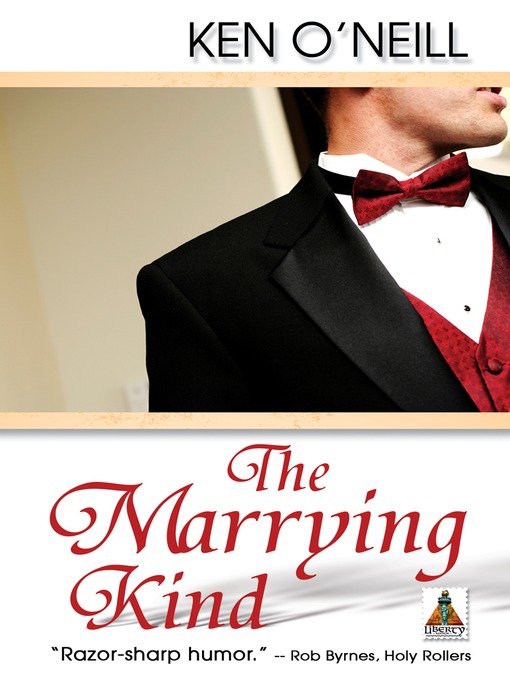 Title details for The Marrying Kind by Ken O'Neill - Available